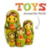 Toys Around the World (Hardcover) - Joanna Brundle Photo