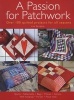 A Passion for Patchwork - Over 95 Quilted Projects for All Seasons (Paperback) - Lise Bergene Photo