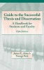 Guide to the Successful Thesis and Dissertation - A Handbook for Students and Faculty (Hardcover, 5th Revised edition) - James Mauch Photo