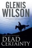 Dead Certainty - A Contemporary Horse Racing Mystery (Large print, Hardcover, Large type edition) - Glenis Wilson Photo