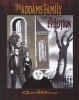 The Addams Family the an Evilution (Hardcover) - HKevin Miserocchi Photo