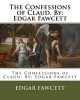 The Confessions of Claud. by -  (Paperback) - Edgar Fawcett Photo