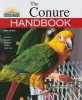 The Conure Handbook (Paperback) - Anne C Watkins Photo