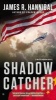 Shadow Catcher (Paperback) - James R Hannibal Photo