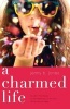 A Charmed Life (Paperback) - Jenny B Jones Photo