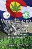 Weedgalized in Colorado - True Tales from the High Country (Paperback) - Johnny Welsh Photo