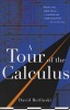 A Tour of the Calculus (Paperback, 1st Vintage Books Ed) - David Berlinski Photo