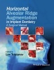 Horizontal Alveolar Ridge Augmentation in Implant Dentistry - A Surgical Manual (Hardcover) - Len Tolstunov Photo