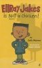 Ellray Jakes Is Not a Chicken! (Paperback) - Sally Warner Photo