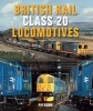 British Rail Class 20 Locomotives (Hardcover) - Pip Dunn Photo