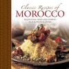 Classic Recipes of Morocco - Traditional Food and Cooking in 25 Authentic Dishes (Hardcover) - Ghille Basan Photo