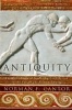 Antiquity: From the Birth of Sumerian Civilization to the Fall of the Roman Empire (Paperback, 1st Perennial ed) - Norman F Cantor Photo