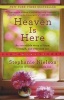 Heaven is Here - An Incredible Story of Hope, Triumph, and Everyday Joy (Paperback) - Stephanie Nielson Photo