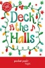 Pocket Posh Christmas Logic 5 - 100 Puzzles Deck the Halls (Paperback) - The Puzzle Society Photo