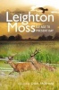 Leighton Moss - Ice Age to Present Day (Paperback) - Andy Denwood Photo