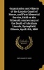 Organization and Objects of the , and First Memorial Service, Held on the Fifteenth Anniversary of the Death of Abraham Lincoln, Springfield, Illinois, April 15th, 1880 (Hardcover) - Lincoln Guard of Honor Photo