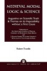 Medieval Modal Logic and Science - Augustine on Scientific Truth and Thomas on Its Impossibility Without a First Cause (Paperback) - Robert C Trundle Photo