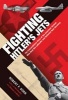 Fighting Hitler's Jets - The Extraordinary Story of the American Airmen Who Beat the Luftwaffe and Defeated Nazi Germany (Hardcover) - Robert F Dorr Photo