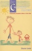 An Adult's Guide to Childhood Trauma - Understanding Traumatised Children in South Africa (Paperback) - Sharon Lewis Photo