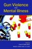 Gun Violence and Mental Illness (Paperback) - Liza H Gold Photo