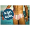 Hunks in Trunks (Paperback) - Alex Knight Photo