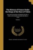 The History of France Under the Kings of the Race of Valois - From the Accession of Charles the 5th, in 1364, to the Death of Charles the 9th, in 1574; Volume 2 (Paperback) - Nathaniel William Sir Wraxall Photo