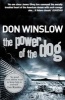 The Power of the Dog (Paperback, New ed) - Don Winslow Photo