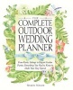 The Complete Outdoor Wedding Planner (Paperback) - Sharon Naylor Photo