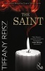 The Saint (the Original Sinners: The White Years, Book 1) (Paperback, New Ed) - Tiffany Reisz Photo