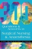 300 Questions and Answers in Surgical Nursing and Anaesthesia for Veterinary Nurses (Paperback) - Caw Photo