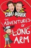 The Adventures of Long Arm (Paperback) - Sam Nixon Photo