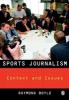 Sports Journalism - Context and Issues (Paperback) - Raymond Boyle Photo