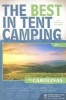 The Best in Tent Camping: the Carolinas - A Guide for Car Campers Who Hate RVs, Concrete Slabs, and Loud Portable Stereos (Paperback, 3rd Revised edition) - Johnny Molloy Photo