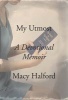 My Utmost - A Devotional Memoir (Hardcover) - Macy Halford Photo