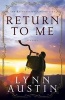 Return to Me (Paperback) - Lynn Austin Photo