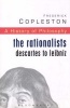 History of Philosophy, Vol 4 - The Rationalists: Descartes to Leibniz (Paperback, New edition) - Frederick C Copleston Photo