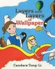 Layers and Layers of Wallpaper (Paperback) - Candace Tong Li Photo