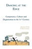 Dancing at the Edge - Competence, Culture and Organization in the 21st Century (Paperback, New) - Maureen OHara Photo