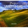 Perfect Wiltshire (Hardcover) - Mark Bauer Photo