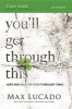 You'll Get Through This Study Guide - Hope and Help for Your Turbulent Times (Paperback, Study Guide) - Max Lucado Photo