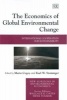 The Economics of Global Environmental Change - International Cooperation for Sustainability (Hardcover, illustrated edition) - Mario Cogoy Photo