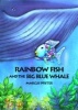 The Rainbow Fish and the Big Blue Whale (Hardcover) - Marcus Pfister Photo