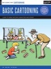 Cartooning: Basic Cartooning - Learn to Draw Cartoon Characters and Scenes (Paperback) - Maury Aaseng Photo