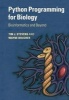 Python Programming for Biology - Bioinformatics and Beyond (Paperback) - Tim J Stevens Photo