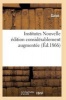 Institutes Nouvelle Edition Considerablement Augmentee (French, Paperback) - Gaius Photo