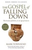 The Gospel of Falling Down - The Beauty of Failure, in an Age of Success (Paperback) - Mark Townsend Photo