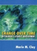 Change Over Time in Children's Literacy Development (Paperback) - Marie M Clay Photo