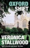 Oxford Shift (Paperback, New Ed) - Veronica Stallwood Photo