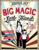 Big Magic for Little Hands (Hardcover) - Joshua Jay Photo