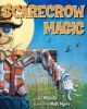 Scarecrow Magic (Hardcover) - Ed Masessa Photo